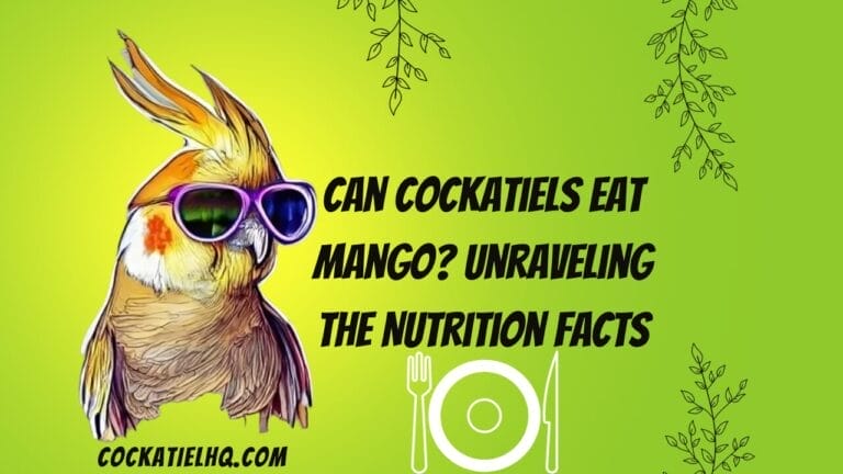 Can Cockatiels Eat Mango? Unraveling the Nutrition Facts